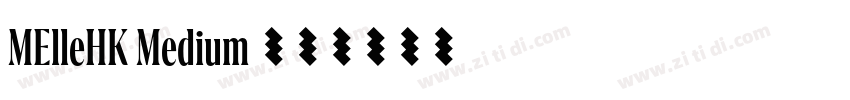 MElleHK Medium 中(字体转换